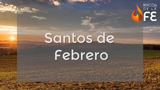 Santoral de Febrero – Calendario santoral católico [upl. by Johanna61]