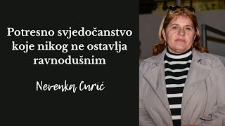 Potresno svjedočanstvo koje nikog ne ostavlja ravnodušnim  Nevenka Curić [upl. by Meerek]