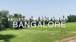 One Day Outing  Eagelton The Golf Resort Bangalore [upl. by Bartko]