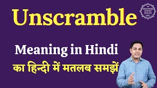 Unscramble meaning in Hindi  Unscramble ka matlab kya hota hai  English to hindi [upl. by Shotton]