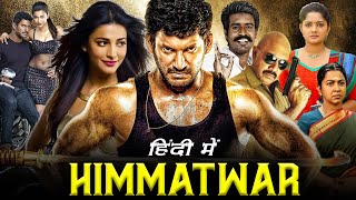 Himmatwar Full Movie In Hindi Dubbed HD  Vishal Shruti Haasan Sathyaraj  1080p HD Facts amp Review [upl. by Viveca]