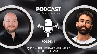 Folge 11 I QampA  Seelenpartner finden Herz heilen uvm [upl. by Ennelram]