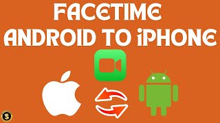 How to FaceTime Android To iPhone Full Guide [upl. by Selia636]