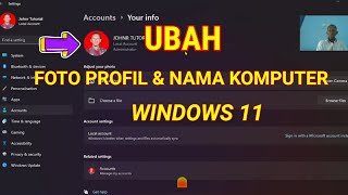 CARA UBAH FOTO PROFIL amp NAMA KOMPUTER WINDOWS 112024 [upl. by Krystalle]