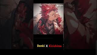 Denki x Kirishima [upl. by Nolyarb]