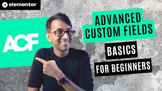 Custom Fields Basics for Beginners with ACF Advanced Custom Fields Elementor Wordpress Tutorial SPT [upl. by Nitsuj]