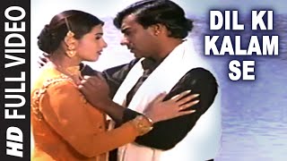 Dil Ki Kalam Se Title Song  Itihaas  Hariharan Alka Yagnik  Ajay Devgan Twinkle Khanna [upl. by Eninnaj]