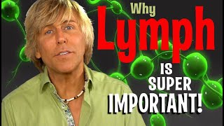 The Super Importance of Lymph Fluid amp Glands for Longevity and Health [upl. by Dutchman]