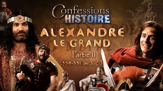 Confessions dHistoire  Alexandre le Grand partie 24 [upl. by Roberto323]