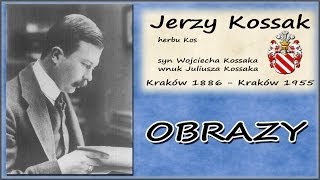 Jerzy Kossak [upl. by Danby]