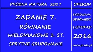 Zadanie 7 Matura z OPERONEM 2017 Listopad 2016 PR Wielomiany [upl. by Ecadnak266]