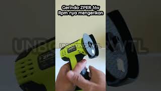 Terbaru Gerinda cordless ZPER 16v shorts gerindacordless zper [upl. by Pepe565]