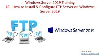 Windows Server 2019 Training 18  How to Install amp Configure FTP Server on Windows Server 2019 [upl. by Elonore]