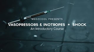 Vasopressors amp Inotropes An Introductory Course  MEDZCOOL [upl. by Hildebrandt]