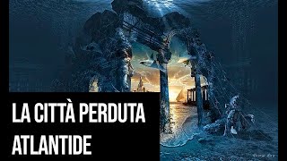 Atlantide il mistero della civiltà perduta [upl. by Sudaorb783]