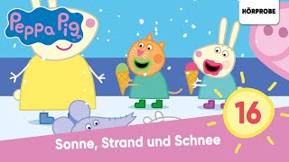 Peppa Pig Hörspiele Folge 16 Sonne Strand und Schnee  Hörspiel Peppa Wutz [upl. by Mohandis14]