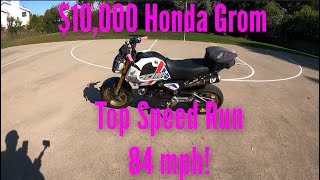 10000 Honda Grom Top Speed Run 84 mph [upl. by Ainuj]