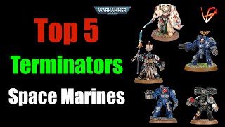 Top 5 Space Marines Terminator Units in 10th Edition  Warhammer 40K tactics [upl. by Aundrea823]