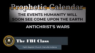 Prophetic Calendar  Antichrists Wars [upl. by Dunseath111]