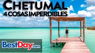 4 Cosas Imperdibles de Chetumal [upl. by Ialohcin]