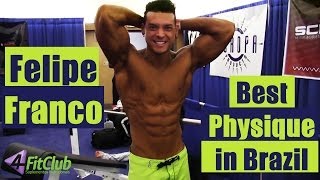 FELIPE FRANCO  BEST PHYSIQUE IN BRAZIL  Road to the Arnold Ohio [upl. by Phelan922]