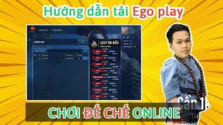 Hướng dẫn TẢI và CÀI ĐẶT phần mềm Ego Play chơi ĐẾ CHẾ AOE Online [upl. by Norre63]