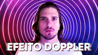 O Efeito Doppler Explicado [upl. by Joan]