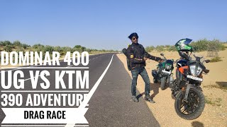 DOMINAR 400💚 UG VS KTM 390🧡😍 ADVENTURE DRAG RACE [upl. by Procora]