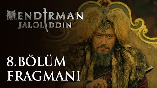 Mendirman Jaloliddin 8 Bölüm Fragmanı [upl. by Lucias821]