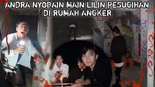 TIM ANDRA UJI NYALI KE RUMAH ANGKER TERBENGKALAI BAWA LILIN PESUGIHAN MALAH ADA PENAMPAKAN [upl. by Adolphe]