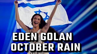 Eden Golan  October Rain עדן גולן  גשם באוקטובר [upl. by Nathanson822]