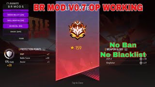 BR MODS FF 07 NEW UPDATE  OP WORKING NO BAN NO BLACKLIST ANTBLACKLIST 100 VIP MOD PLUS [upl. by Digirb]