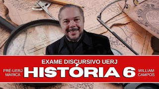 Aula 6 de História Exame Discursivo UERJ com William Campos  07082024 [upl. by Inaliel345]