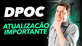 DPOC  Atualização Importante 2023 [upl. by Eiramaneet]