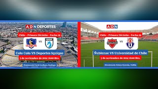 Colo Colo vs Deportes Iquique y Ñublense vs U de Chile  Campeonato Nacional 2024 [upl. by Eissehc660]