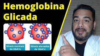 Exame de hemoglobina glicada HbA1c o que é para que serve  Diagnóstico do diabetes mellitus [upl. by Aimac243]