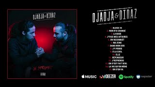 Djadja amp Dinaz  On spromet Album complet [upl. by Sremlahc979]