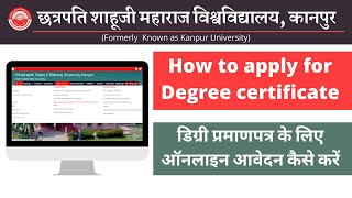 How to apply online for degree certificate  CSJM University Kanpur [upl. by Sparks936]