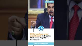 EEUU confisca avión presidencial de Nicolás Maduro en República Dominicana [upl. by Eihs]