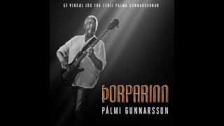 Pálmi Gunnarsson  NÚNA [upl. by Moulden844]