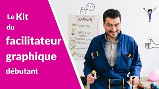 Le kit du facilitateur graphique débutant [upl. by Keane]