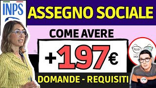 197€ ASSEGNO SOCIALE ➡MAGGIORAZIONE AUMENTO ASSEGNO PENSIONE SOCIALE DOMANDE REQUISITI a CHI SPETTA [upl. by Ahsihat596]