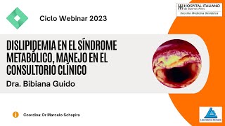 Dislipidemia en el síndrome metabólico manejo en el consultorio clínico Dra Bibiana Guido [upl. by Drape]