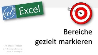 Excel  617  Bereiche gezielt markieren  5 Varianten [upl. by Jezabel]