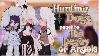 ‧₊˚ Hunting Dogs react to The Doa Trio  Fyolai ⋅♡𓂃 [upl. by Ainafets179]