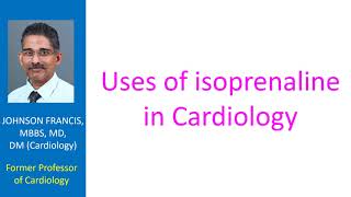 Uses of isoprenaline in Cardiology [upl. by Hinman]