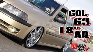 Gol G3 rebaixado Suspensão‎ a AR de aro 18 Vulgo Doradex by Customovie [upl. by Aidam]