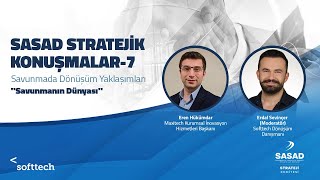 SASAD Stratejik Konuşmalar7 quotSavunmanın Dünyasıquot Bölüm2 [upl. by Kurys]