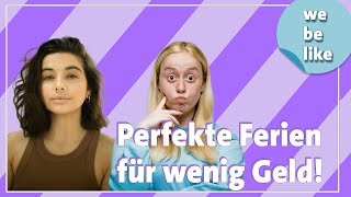 Tipps für die Ferien So geht guter und günstiger Urlaub  we be like mit Maria Ziffy  SWR Plus [upl. by Isherwood60]