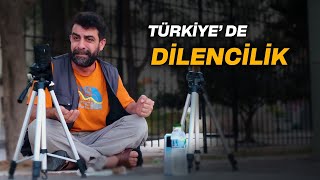 TÜRKİYEDE DİLENCİLİK [upl. by Ardnic255]